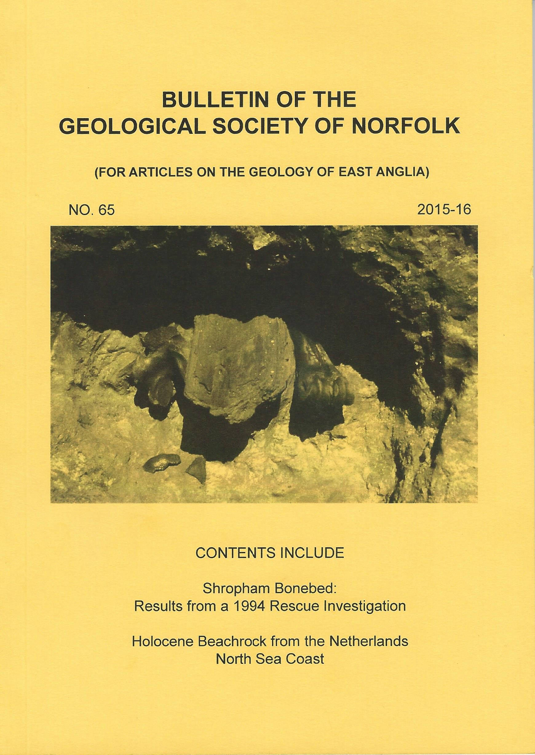 Bulletin of the Geological Society of Norfolk. - No. 65 (2015)