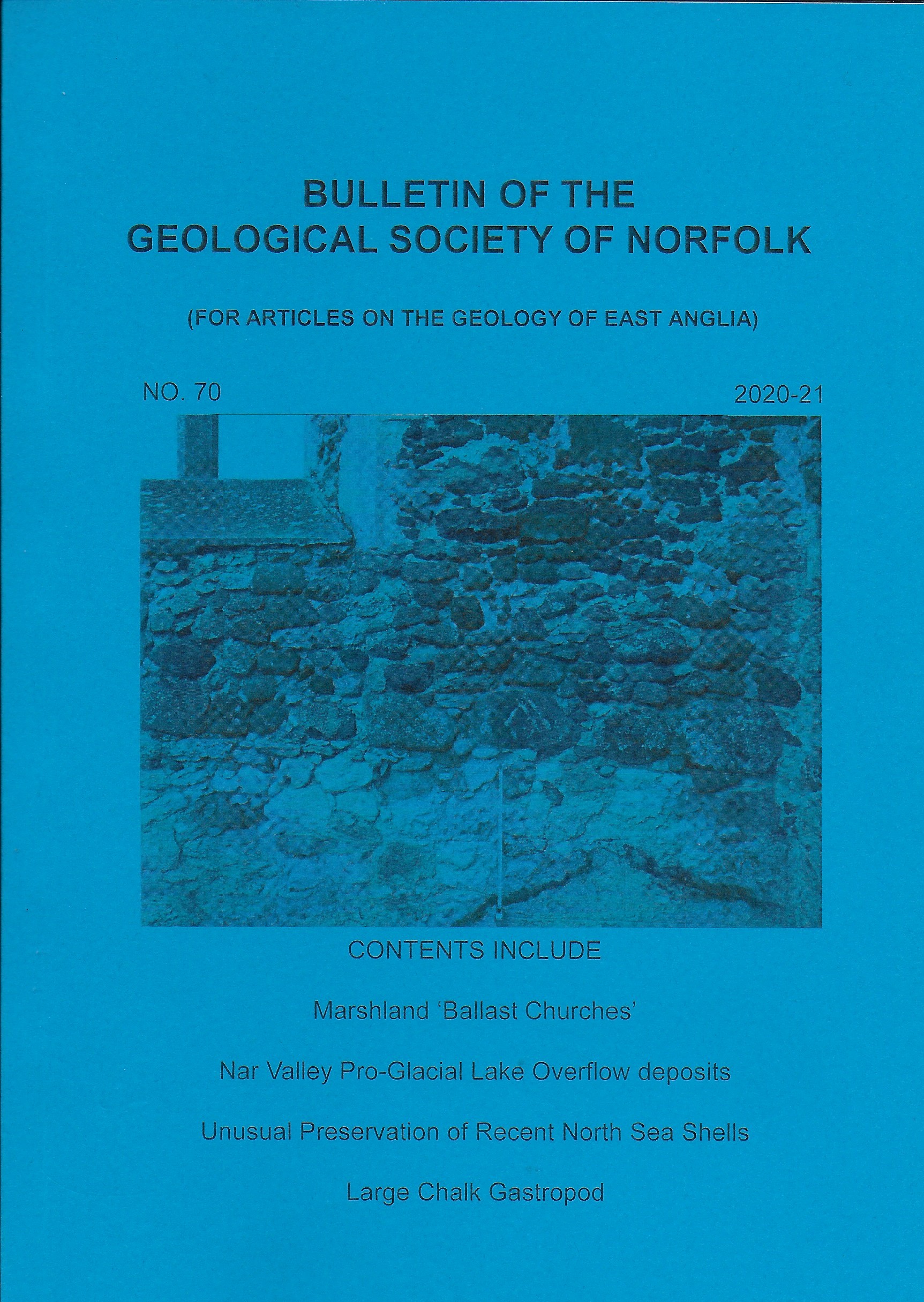 Bulletin of the Geological Society of Norfolk. - No. 70 (2020)